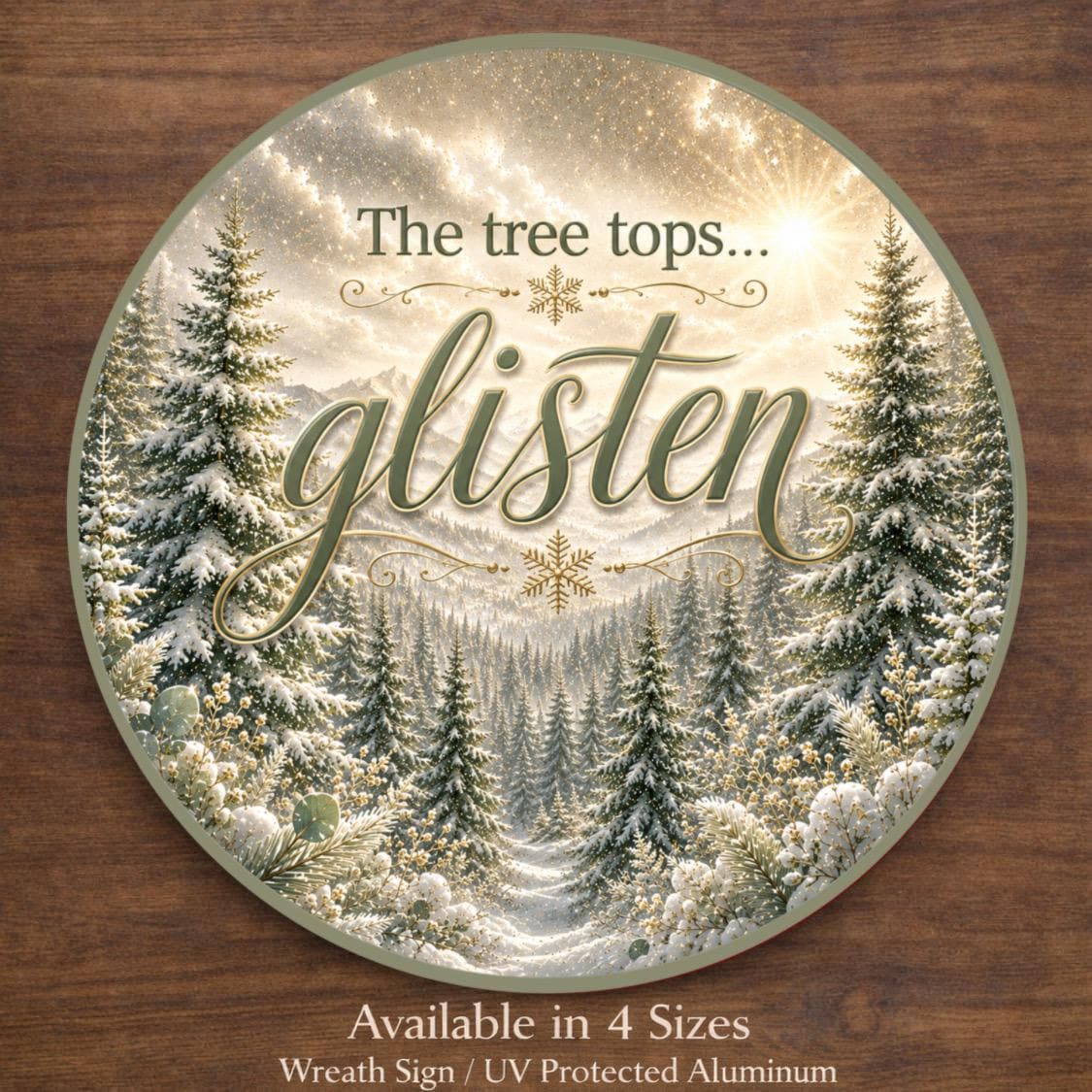 Tree Topper Sign Printed The Tree Tops Glisten Wreath Sign, Christmas Door Sign, Winter Wreath ...