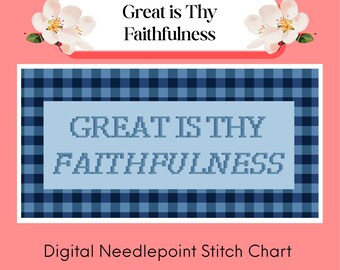 Great is Thy Faithfulness Digital Needlepoint Chart | 13 Mesh