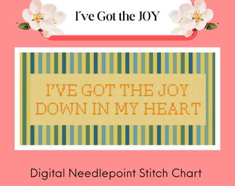 I've Got the JOY Needlepoint Digital Chart | 13 Mesh