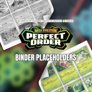 Puede incluir: Imagen de marcadores de posición de carpetas de tarjetas coleccionables. La imagen presenta un logotipo que dice "Mega Evolution Perfect Order" y el texto "Binder Placeholders". Las tarjetas están en color y escala de grises.
