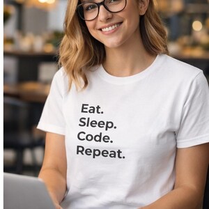Eat Sleep Code Repeat - Developer Lifestyle T-Shirt
