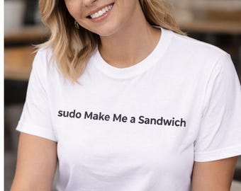 sudo Make Me a Sandwich - klassiek Linux Humor-T-shirt