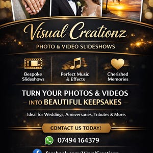 May include: A promotional graphic for Visual Creationz, offering photo and video slideshow services. The design features images of a couple, a sunset, and hands with a ring. Text includes "Bespoke Slideshows," "Perfect Music & Effects," and "Cherished Memories."
