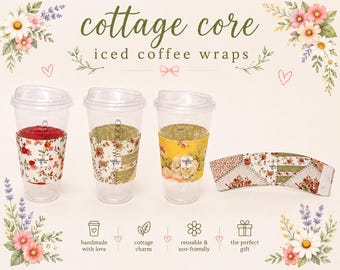 Iced Coffee Wrap Reusable Fabric Iced Beverage Sleeve Eco Friendly Cup Cozy Handmade CottageCore
