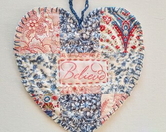 Patchwork Heart Ornament, Hand- Stitched, Believe