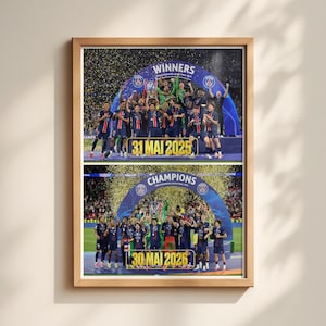 May include: A framed poster featuring two stacked photographs of a football team celebrating a championship victory. The top image shows players with the text 31 MAI 2025, and the bottom image shows players with the text 30 MAI 2026, both under blue arches.