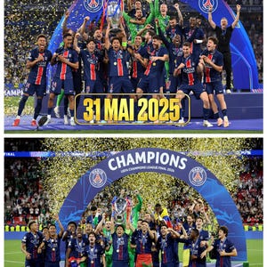 May include: Two composite images of a football team in navy blue and red kits celebrating with a silver trophy under a blue archway. The top image features the text WINNERS UEFA CHAMPIONS LEAGUE FINAL 2025 and 31 MAI 2025. The bottom image features CHAMPIONS UEFA CHAMPIONS LEAGUE FINAL 2026 and 30 MAI 2026.