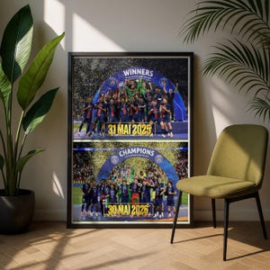 May include: A framed rectangular poster featuring two stacked sports celebration scenes. The top image shows a football team celebrating under a blue arch with the text WINNERS and 31 MAI 2025. The bottom image shows a team under a blue arch with the text CHAMPIONS and 30 MAI 2026.
