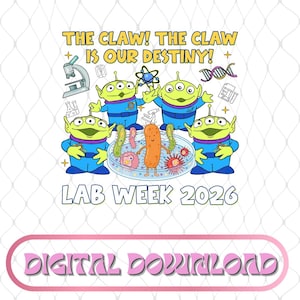 Puede incluir: Gráfico con extraterrestres verdes con trajes azules, con el texto "THE CLAW! THE CLAW IS OUR DESTINY!" y "LAB WEEK 2026." Los extraterrestres rodean una placa de Petri con células. Las palabras "DIGITAL DOWNLOAD" están en la parte inferior.