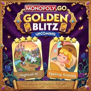 Op de afbeelding: Een promotieafbeelding voor het Golden Blitz-evenement van Monopoly Go. De afbeelding heeft een paars en goud ontwerp met het logo van het spel en de woorden "Golden Blitz" en "Upcoming". Er worden twee geïllustreerde kaarten weergegeven, één met een wolf en een meisje, de andere met een slapende persoon.