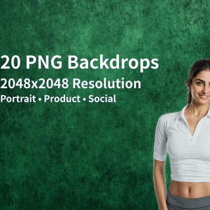 May include: The image features a woman in a white top and gray pants against a textured green background. Text overlay reads "20 PNG Backdrops, 2048x2048 Resolution, Portrait, Product, Social."