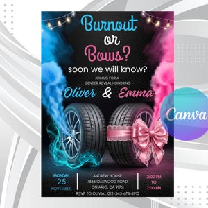 May include: A gender reveal invitation with the text "Burnout or Bows?" features two tires with blue and pink smoke. The invitation includes the names Oliver & Emma, date, time, and location details.