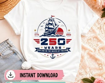 America 250 PNG, USA 250th Anniversary 1776-2026 Graphic, Patriotic Fourth of July Shirt Design, Sublimation Download