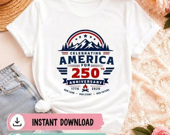 USA 250th Anniversary PNG SVG, Semiquincentennial 1776-2026 T-Shirt Design, Patriotic American Pride Graphic, 4th of July 2026 Sublimation