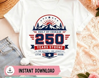USA 250th Anniversary PNG SVG, Semiquincentennial 1776-2026 T-Shirt Design, Patriotic American Pride Graphic, 4th of July 2026 Sublimation