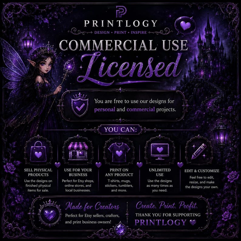 May include: A digital graphic with a dark purple and black theme, featuring a fairy, castle, and text that reads "COMMERCIAL USE Licensed." The image promotes the use of designs for personal and commercial projects, including physical products and online businesses.