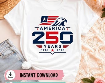 USA 250th Anniversary PNG SVG, Semiquincentennial 1776-2026 T-Shirt Design, Patriotic American Pride Graphic, 4th of July 2026 Sublimation