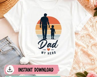 Dad My Hero PNG, Father and Son Shirt Design, Father's Day Sublimation, Retro Sunset Dad Gift, Instant Download
