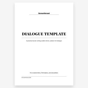 Op de afbeelding: Een wit document met de titel "DIALOGUE TEMPLATE" en het ScreenVersed-logo. De tekst beschrijft een praktische tool voor het schrijven van conflictgedreven, subtekstrijke dialogen, gericht op scenarioschrijvers, filmmakers en verhalenvertellers. Strak ontwerp.