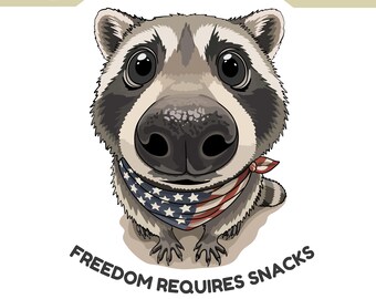 4th of July Raccoon Shirt PNG, Freedom Requires Snacks Clipart Digital Download Sticker, Funny Patriotic Sublimation, Commercial Use