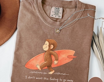 Comfort Colors® Curious Surfer Monkey Shirt, Nostalgic Summer Beach Graphic Tee, I Don't Want This Feeling To Go Away Vacation Tee