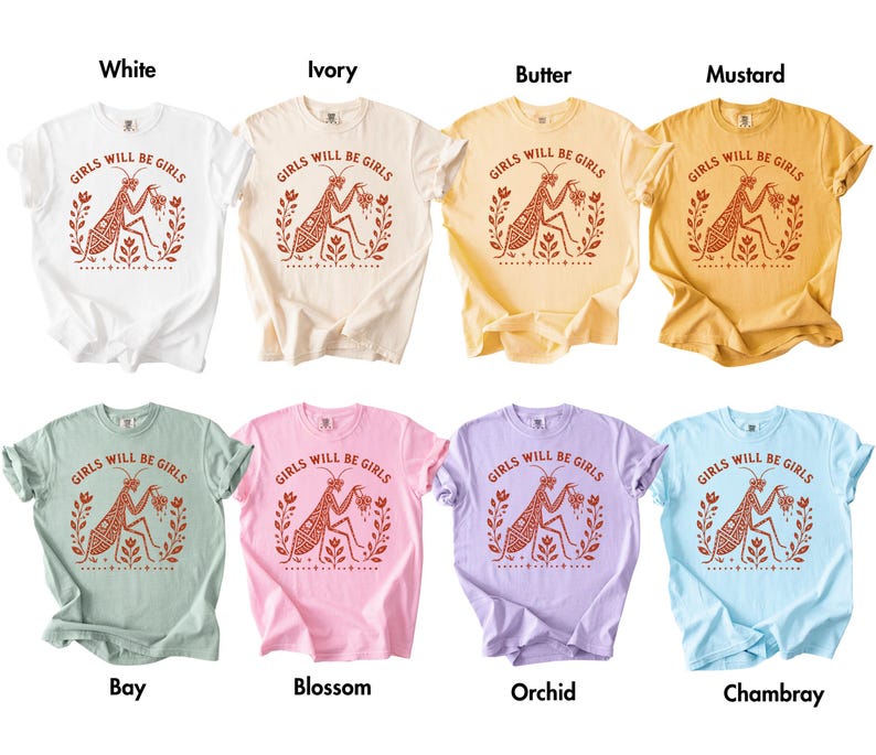 Girls Will Be Girls Praying Mantis Comfort Colors® Shirt, Feminist Insect Graphic Tee, Vintage Botanical Mantis Shirt, Nature Lover Gift image 9