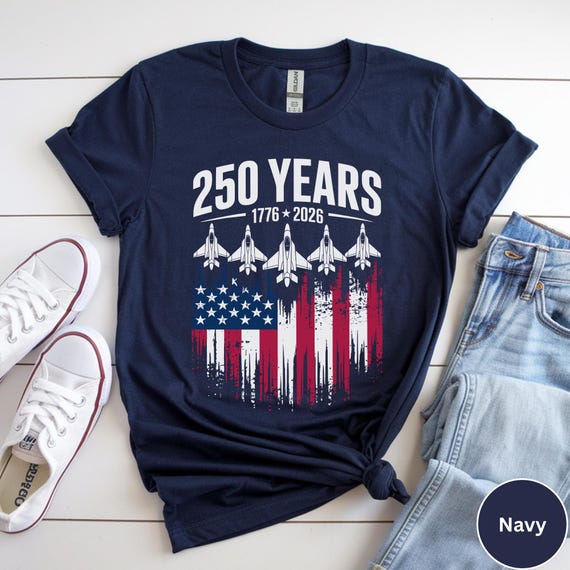 USA 250 Years Shirt, Patriotic Jet Fighter Shirt, America 250th Anniversary Shirt, Independence Day Tee, 4th of July Tee, Semiquincentennial