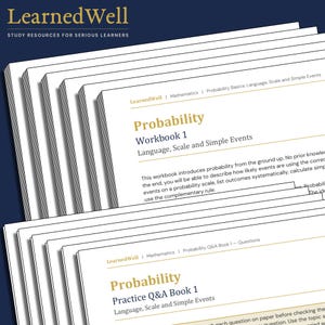 Könnte beinhalten: Ein Stapel weißer Lernhefte mit dem Titel LearnedWell Probability Workbook 1 und Practice Q&A Book 1. Die Einbände zeigen goldene und dunkelblaue Schrift auf weißem Hintergrund und behandeln mathematische Themen wie Wahrscheinlichkeitsrechnung.