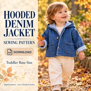 May include: A digital sewing pattern for a hooded denim jacket, featuring text that reads HOODED DENIM JACKET SEWING PATTERN, PDF DOWNLOAD, and Toddler Base Size. The image shows a child wearing a blue denim jacket with gold buttons and pockets.