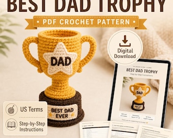 Best Dad Trophy Crochet Pattern PDF, Father’s Day Amigurumi Trophy, Gift for Dad, Digital Download, US Terms