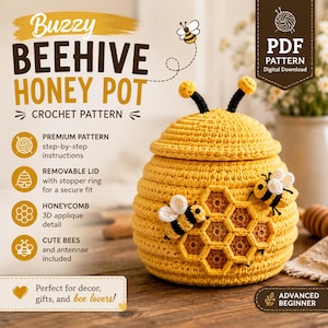 May include: A crochet pattern for a yellow beehive honey pot with a removable lid, featuring 3D honeycomb applique and two small bee figures. The text reads Buzzy BEEHIVE HONEY POT CROCHET PATTERN, PDF PATTERN Digital Download, and ADVANCED BEGINNER.