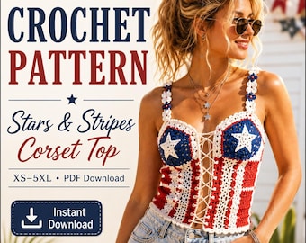 Crochet Pattern, Stars and Stripes Corset Top PDF, Patriotic Crochet Top, Lace Up Summer Festival Top, XS-5XL