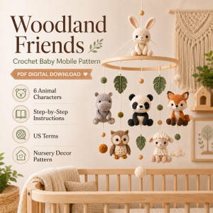 May include: A crochet baby mobile pattern featuring Woodland Friends, including a rabbit, hippo, panda, fox, owl, and sheep. The PDF digital download includes step-by-step instructions in US terms for creating these six animal characters.