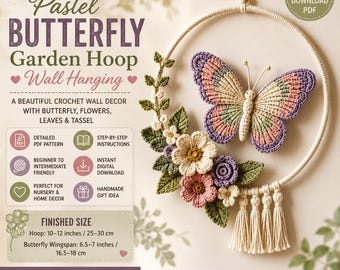 Butterfly Crochet Pattern PDF, Floral Hoop Wall Hanging Crochet Pattern, Boho Nursery Wall Decor, Crochet Butterfly Decor