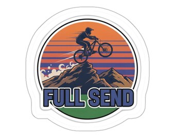 Full Send Sticker - Mountain Bike Send It | MTB Downhill Adventure | Vinyl Decal Water Bottle Laptop