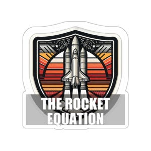 Rocket Equation Sticker – Spaceflight Vinyl Decal (Waterproof)