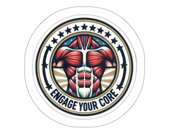 Engage Your Core Gym Sticker – Waterproof Vinyl Decal for Laptops, Bottles