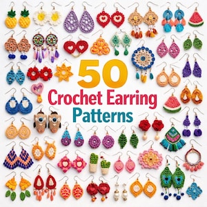 Puede incluir: Una colección de 50 patrones de pendientes de ganchillo. Los pendientes presentan diversas formas y colores, incluyendo diseños de piña, flor, corazón y lágrima. El texto "50 Crochet Earring Patterns" se muestra en el centro.