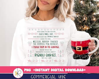 She Brought Me Sprinkle Cookies Png, Ugly Sweater Christmas, RHONJ Sweatshirt Png, RHONJ Pignoli Cookies, Real Housewives Gift, RHONJ Quote