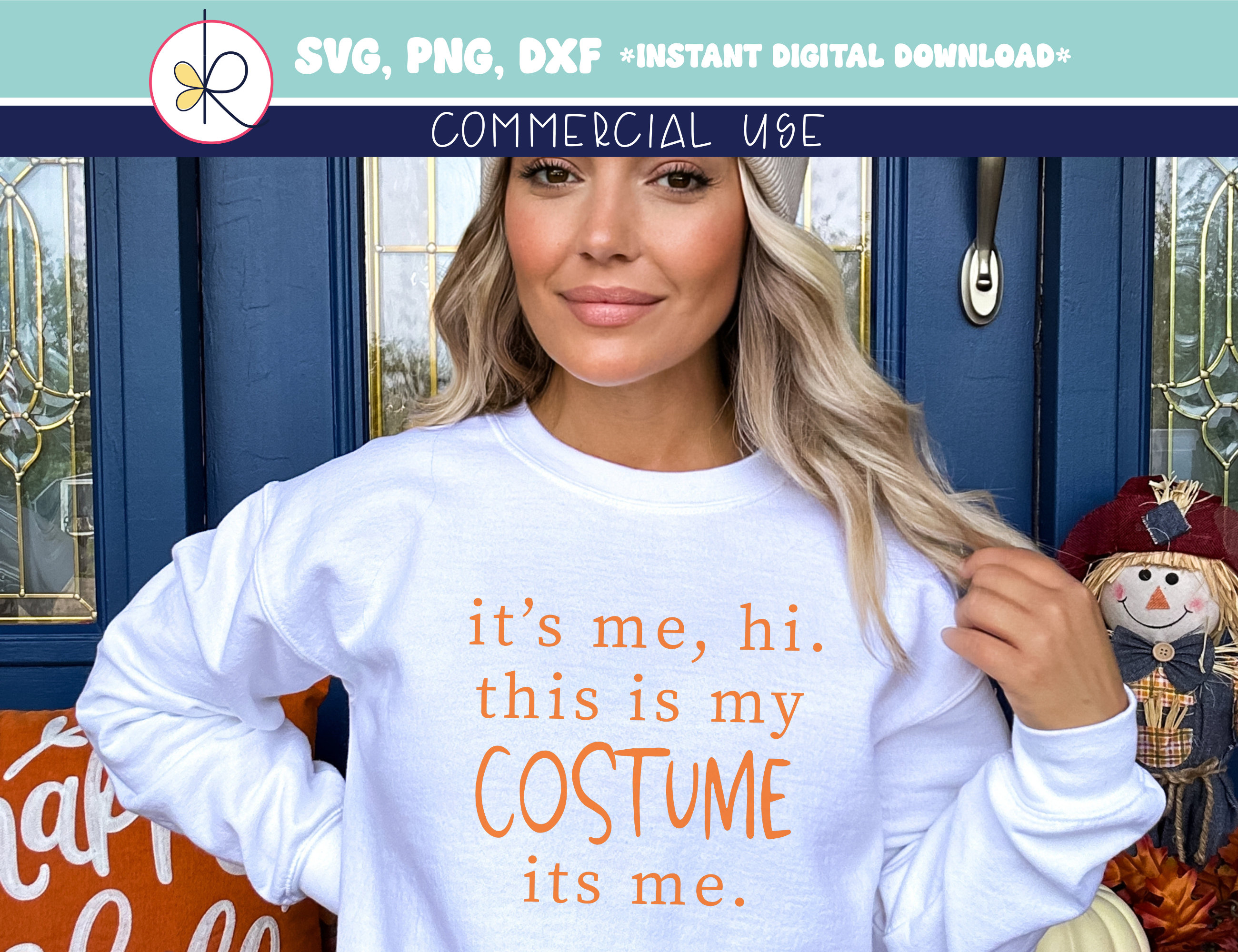It's Me. This is My Costume. It's Me SVG PNG, Commercial Use, Funny ...