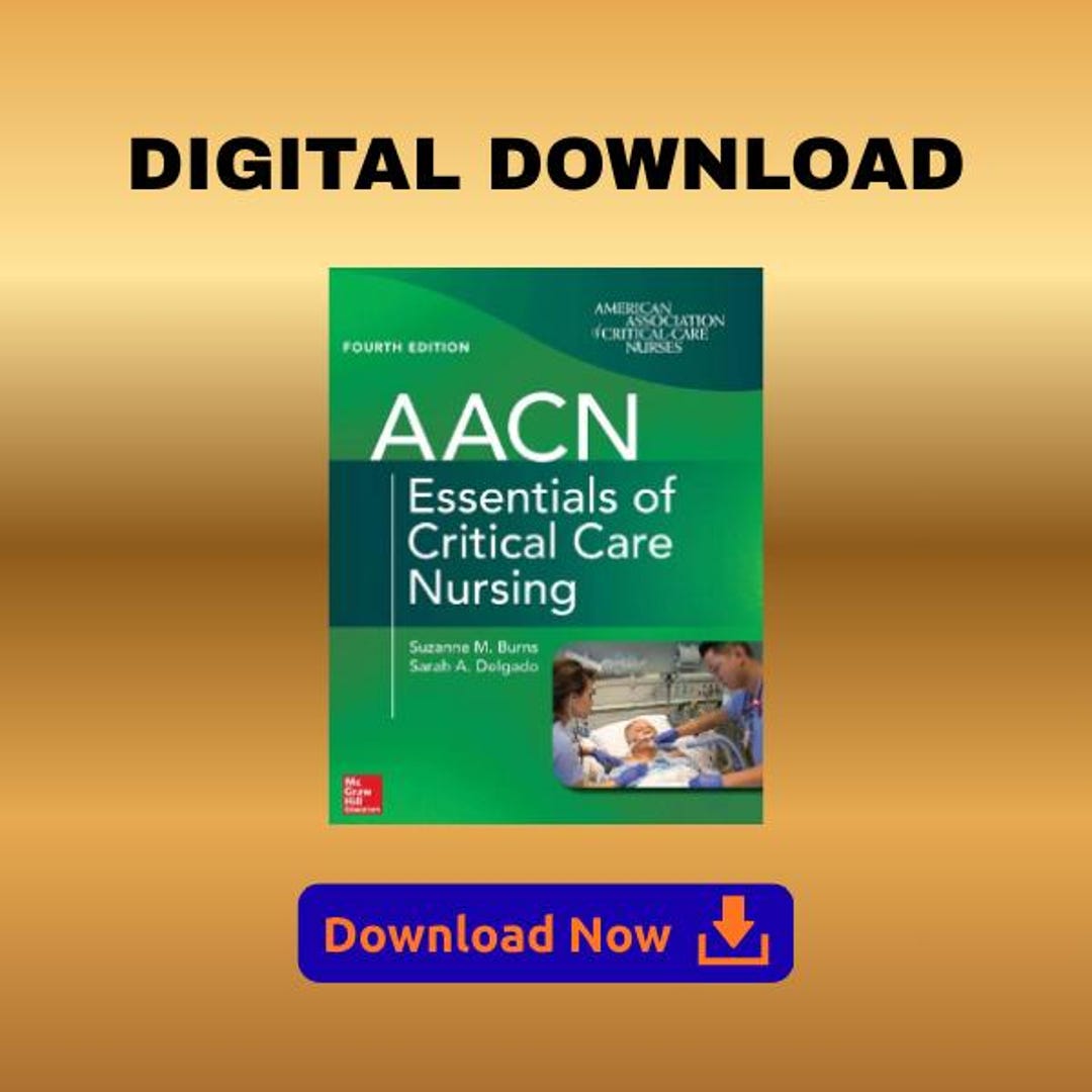 AACN Essentials of Critical Care Nursing 4th Edition - Etsy