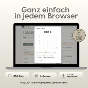 May include: A laptop screen displays a digital expense tracking interface with a numeric keypad overlay. Text reads: Ganz einfach in jedem Browser, DATEN BLEIBEN PRIVAT, HTML-Datei, Im Browser, Sofort-Download, SPEZIELL F&Uuml;R ADHS | FOKUSFREUNDLICH | EIN EINZIGER TAB.
