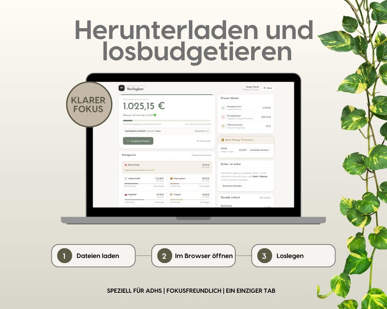 May include: A laptop screen displays a financial budgeting interface with the text Herunterladen und losbudgetieren, Klarer Fokus, and a three-step process: 1 Dateien laden, 2 Im Browser &ouml;ffnen, 3 Loslegen. Below is text: Speziell f&uuml;r ADHS | Fokusfreundlich | Ein einziger Tab.