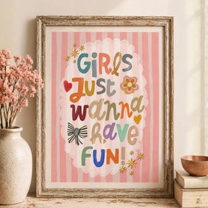 Girls Just Wanna Have Fun Print | Rainbow Affirmation Wall Art for Girls Room | Boho Kids Decor Digital Download Small Space Nursery