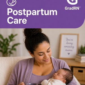 May include: A purple graphic banner with the text Postpartum Care and a GradRN logo above a person wearing a lavender cardigan holding a sleeping infant in a cream-colored outfit while holding a matching purple mug in a cozy indoor setting.
