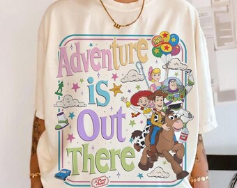 Disney Toy Story Adventure Is Out There Shirt, Toy Story Graphic Tee, Woody Buzz Jessie Bo Peep Retro Cartoon Shirt, Retro Pixar T-Shirt