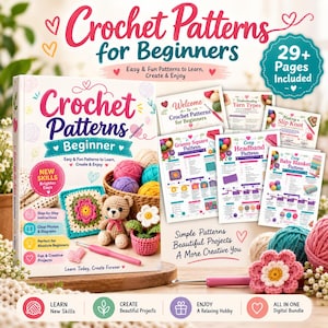 Peut inclure: Un guide numérique de modèles de crochet pour débutants intitulé Crochet Patterns for Beginners, comprenant 29+ pages d'instructions, des pelotes de laine colorées, un ours en peluche au crochet, une fleur et un crochet rose sur la couverture.