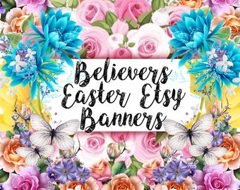 BELIEVERS EASTER Etsy Banner,Christian Easter Premade Etsy Banners,Believers Shop Banner,Scripture Banners,He is Risen,Jesus is Alive