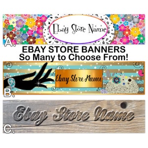 Könnte beinhalten: Drei verschiedene Bannerdesigns für einen Etsy-Shop. Das erste Banner zeigt ein Blumenmuster mit dem Text "Ebay Store Name". Das zweite Banner zeigt eine Hand mit einem Ring, ein goldenes Banner mit dem Text "Ebay Store Name" und einen blau-goldenen gestreiften Hintergrund. Das dritte Banner zeigt einen Holzhintergrund mit dem Text "Ebay Store Name" in einem geschnitzten Stil.