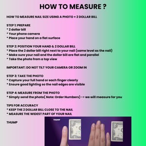 Op de afbeelding: Een instructieve afbeelding met een roze naar groene gradi&euml;nt achtergrond getiteld HOW TO MEASURE. Het bevat vier stappen voor het meten van nagelgrootte met een 2 dollar biljet en een telefooncamera, inclusief een visueel voorbeeld van vingers naast biljetten.